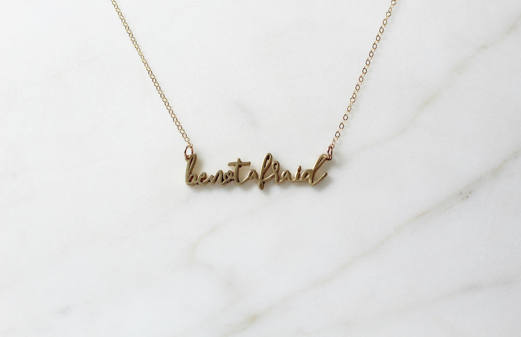 Be Not Afraid Necklace